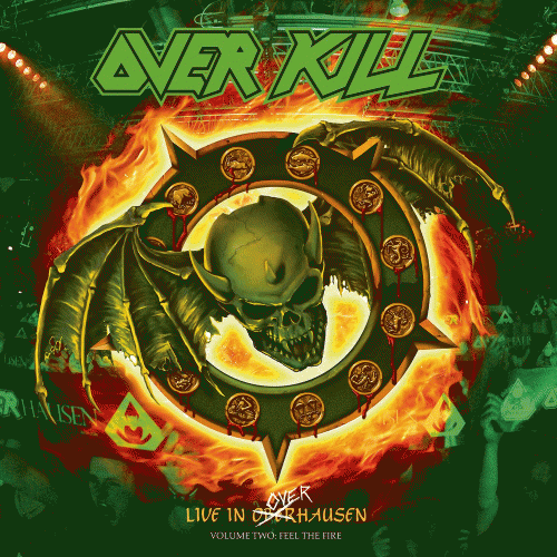 Overkill (USA) : Live in Overhausen Volume Two: Feel the Fire